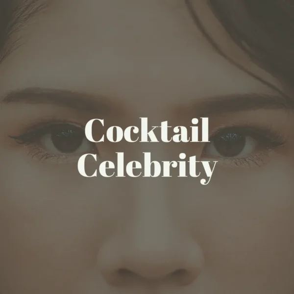 Cocktail Celebrity