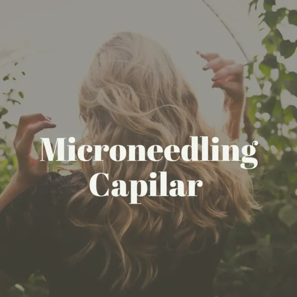 Microneedling Capilar